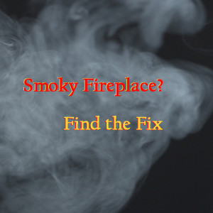Smoky Fireplace? How to fix a smoky fireplace